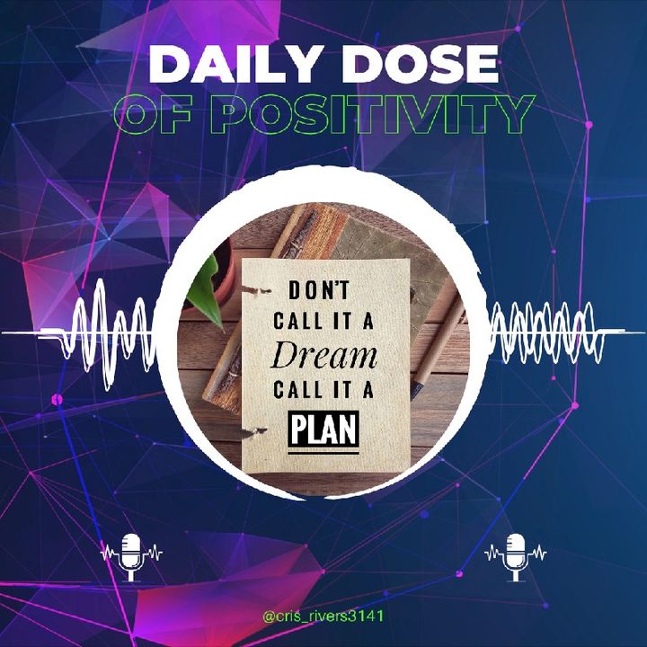 Daily Dose of Positivity