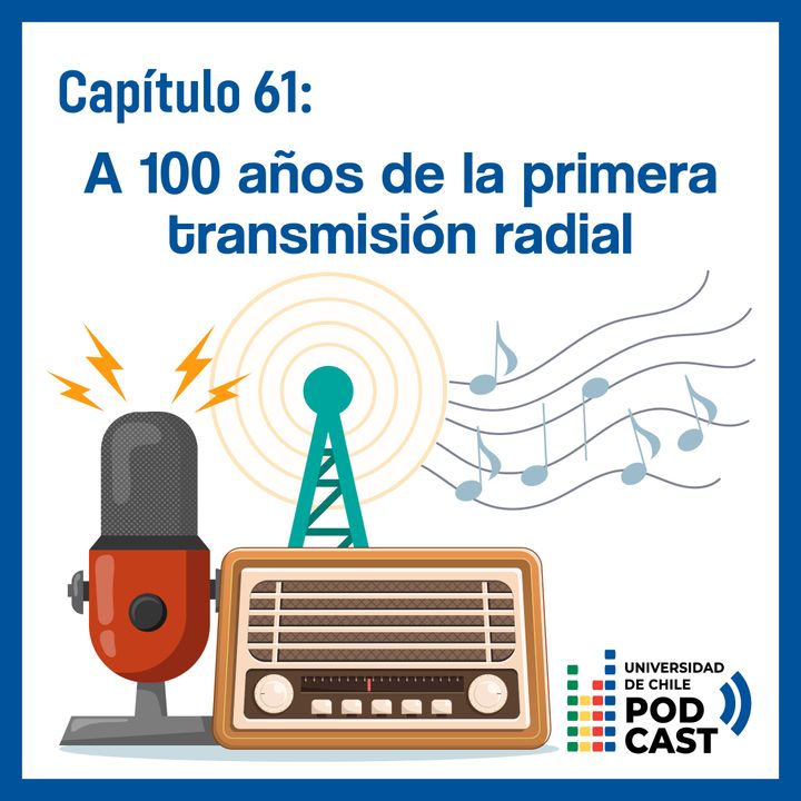A 100 años de la primera transmisión radial