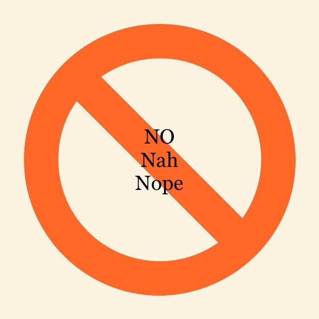 Practice saying No