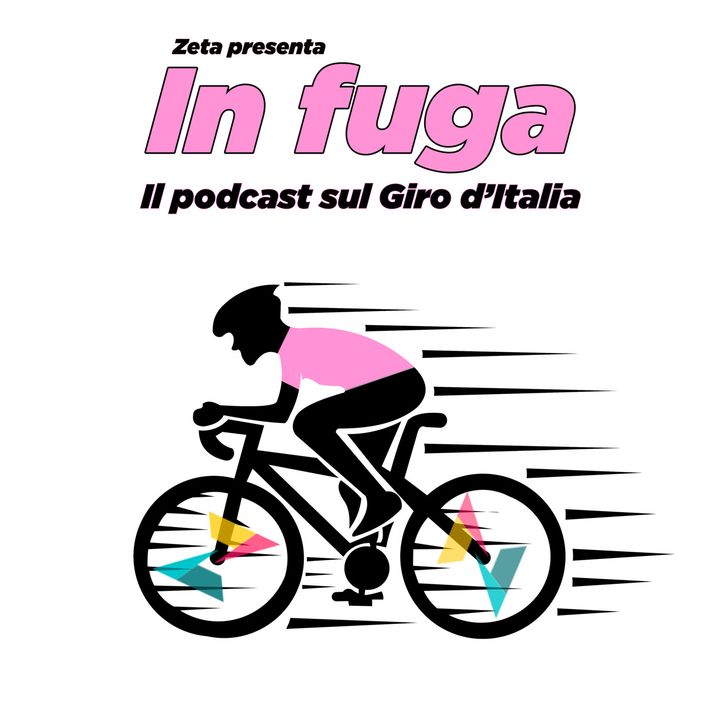 In Fuga - Il podcast sul Giro d'Italia