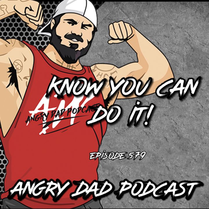 Know You Can Do It Episode 579