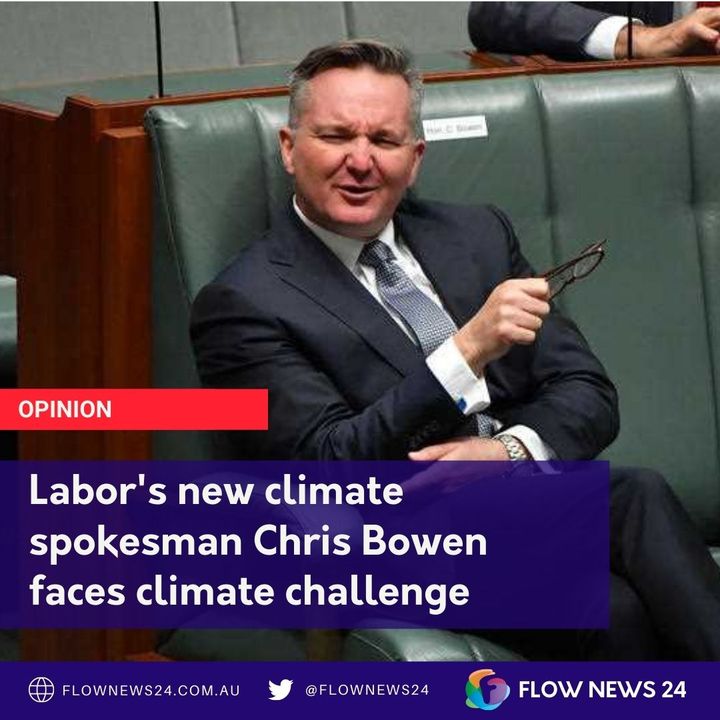 Chris Bowen's Climate conundrum