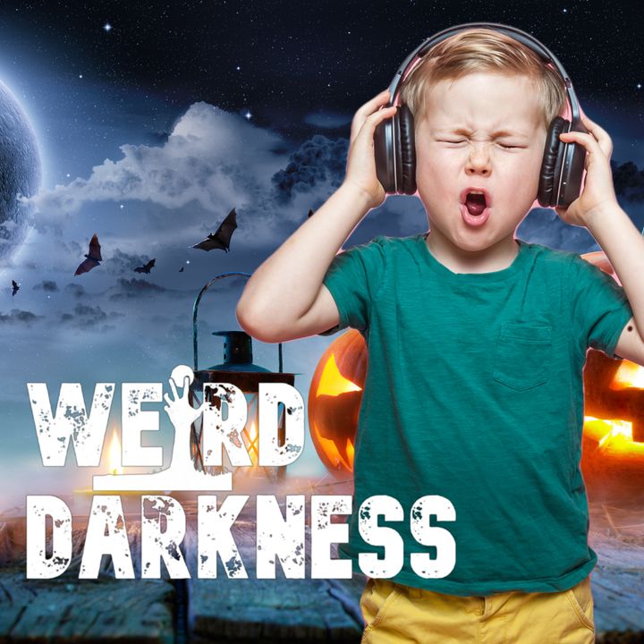 “GHOST STORIES FOR KIDS, TO HELP KICK OFF THE HALLOWEEN SPIRITS” #WeirdDarkness