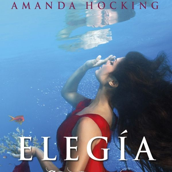 Elegia- Amanda-hocking | parte 1