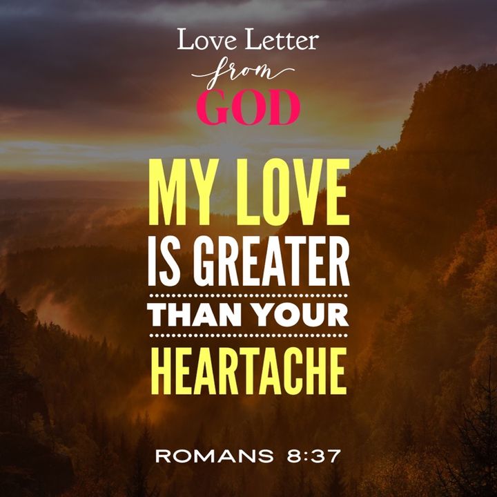Love Letter from God - My Love is Greater Than Your Heartache