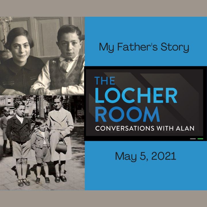 Conversations with Alan - My Father's Story 5-5-2021