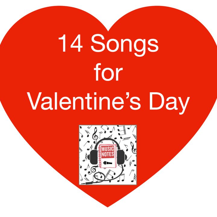 Ep. 19 - 14 Songs for Valentine's Day