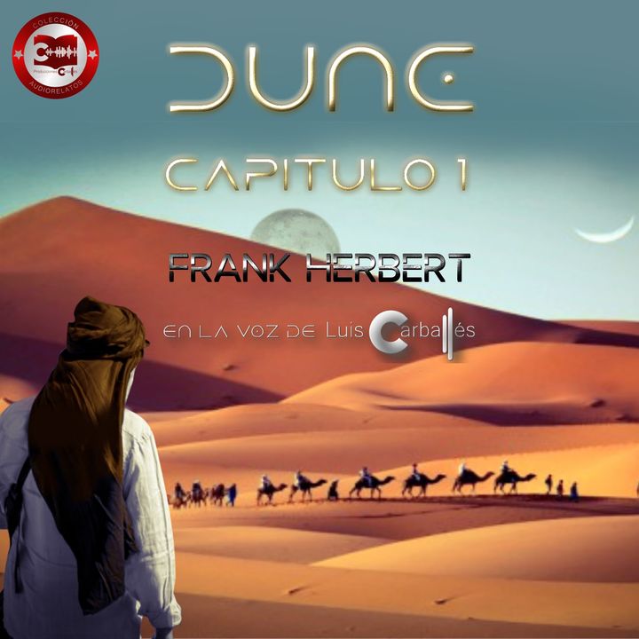 Dune (Capítulo 1) | Un relato de Frank Herbert