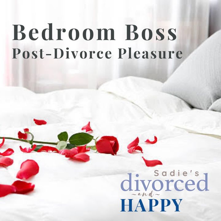Bedroom Boss - Post Divorce Pleasure