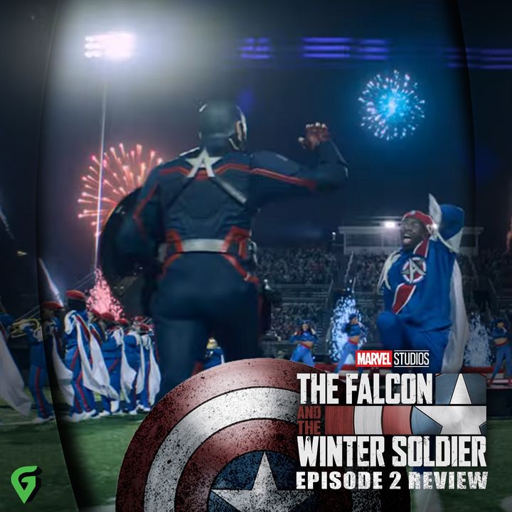 Falcon And The Winter Soldier Episode 2 Spoilers Review
