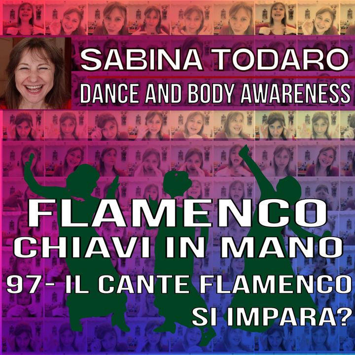 #97 Il cante flamenco si impara? Flamenco Chiavi in Mano