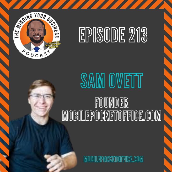 #213 - Sam Ovett, Founder of MobilePocketOffice.com