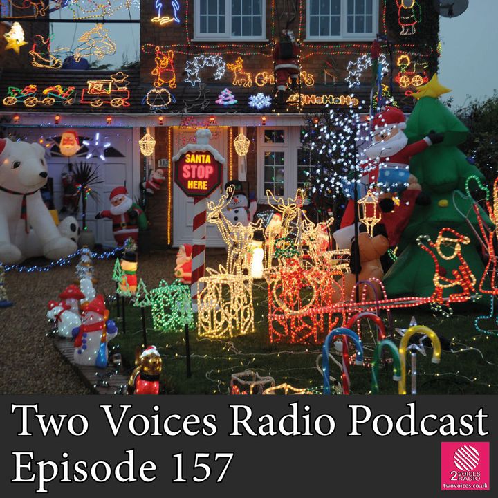 Podcast Birthday, christmas lights, royal train, camembert, Pizza Express. EP 157
