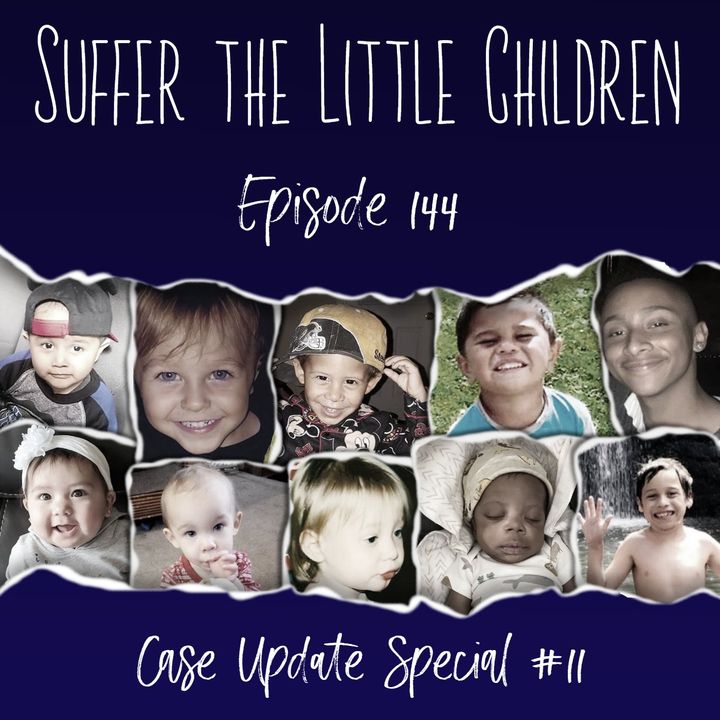 Episode 144: Case Update Special #11