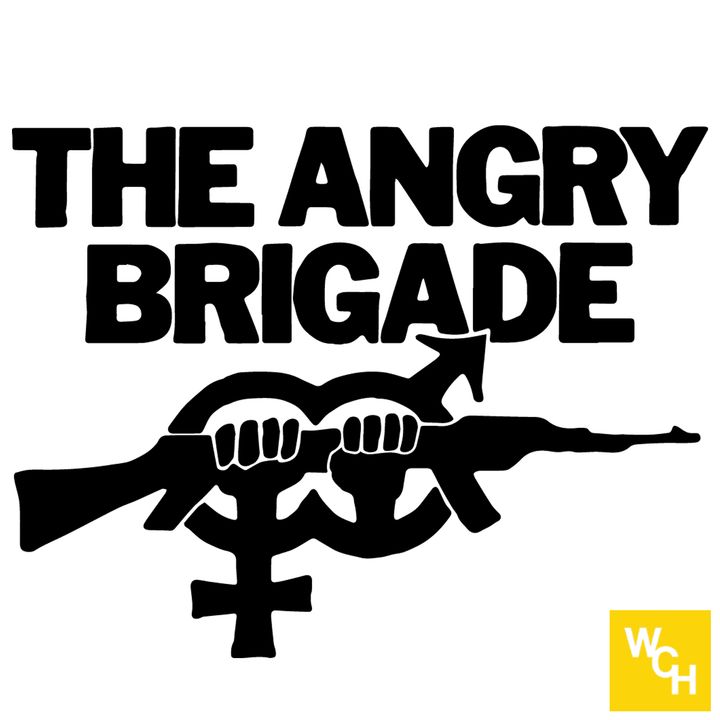 E83: Angry Brigade, part 1