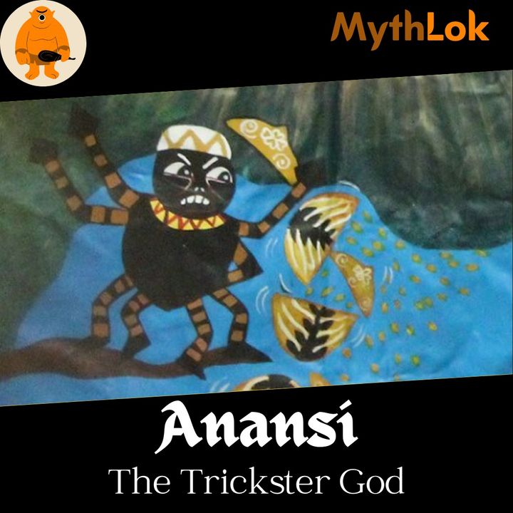 Anansi : The Trickster God