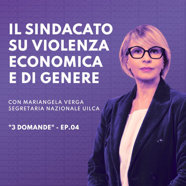 Il sindacato su violenza economica e violenza di genere - intervista a Mariangela Verga, segretaria nazionale Uilca