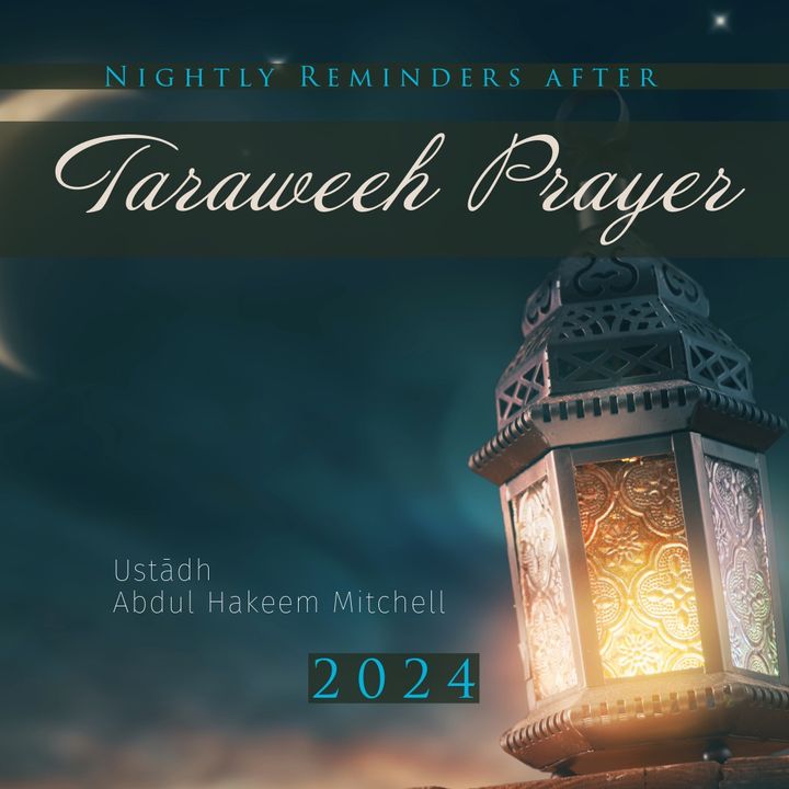 Ramadhan Taraweeh Reminders