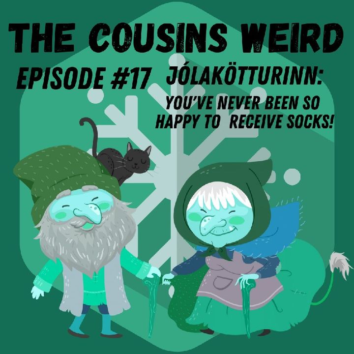 Episode #17 -Jólakötturinn: You've never been so happy to receive socks