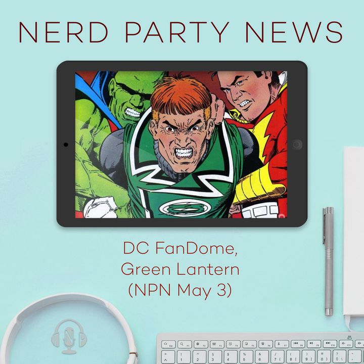 DC FanDome, Green Lantern (NPN May 3)
