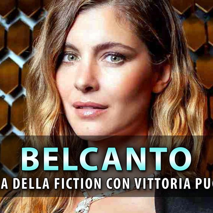 Belcanto: Tutto Sulla Nuova Fiction Rai Con Vittoria Puccini!