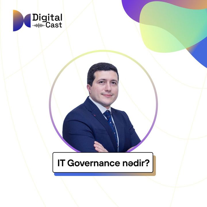 İT İdarəetmə, IT Governance | Fərhad Kərimov | Digital Cast