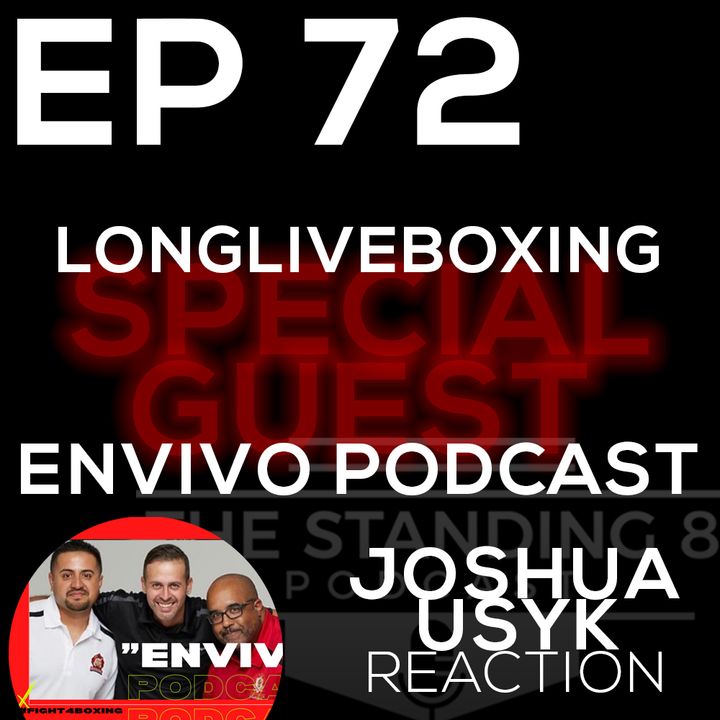 EP 72 | Anthony Joshua vs Oleksandr Usyk Fight Reaction with En Vivo Podcast!