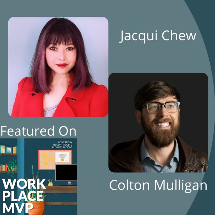 Bipolar Disorder in the Workplace, with Jacqui Chew, iFusion, and Colton Mulligan, FoxFuel Creative