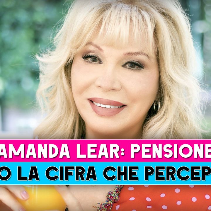 Amanda Lear: Ecco Quanto Guadagna Di Pensione!