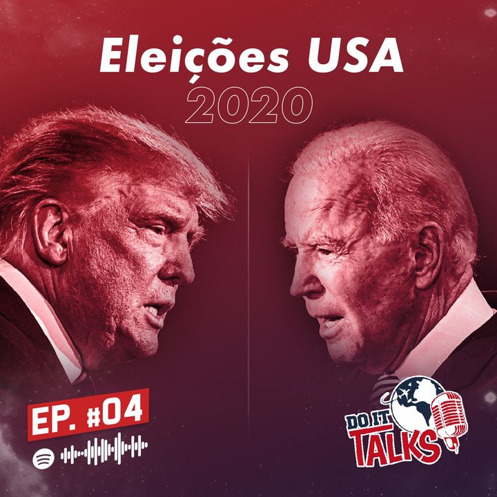 EP #04 - USA Elections 2020