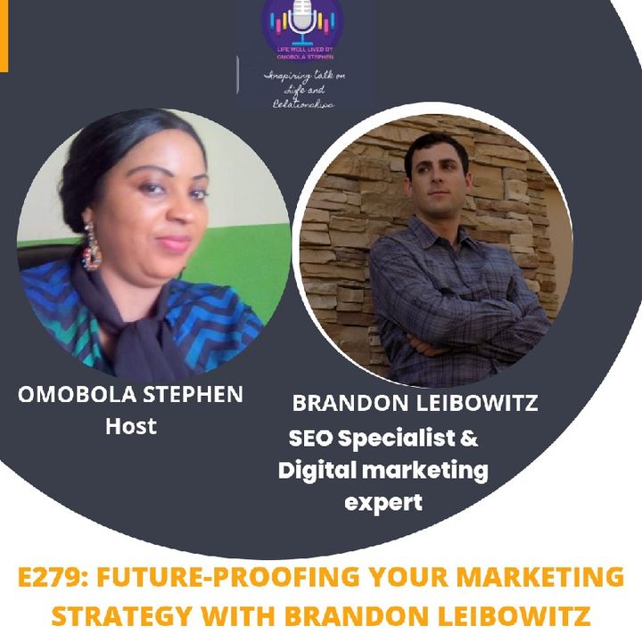 E279: BULLETPROOFING YOUR MARKETING STRATEGY WITH BRANDON LEIBOWITZ