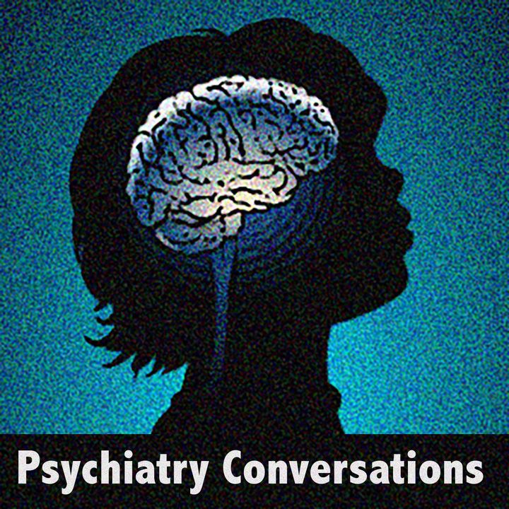 Psychiatry Conversations