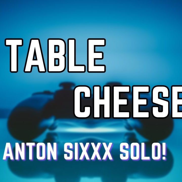 Anton Sixxx Takes Center Stage in a Solo Episode, Unveiling Table Cheese's Unique Flavors and Stories!