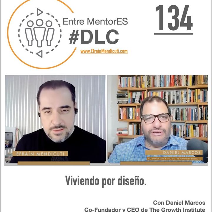 #DLC 134 con Daniel Marcos