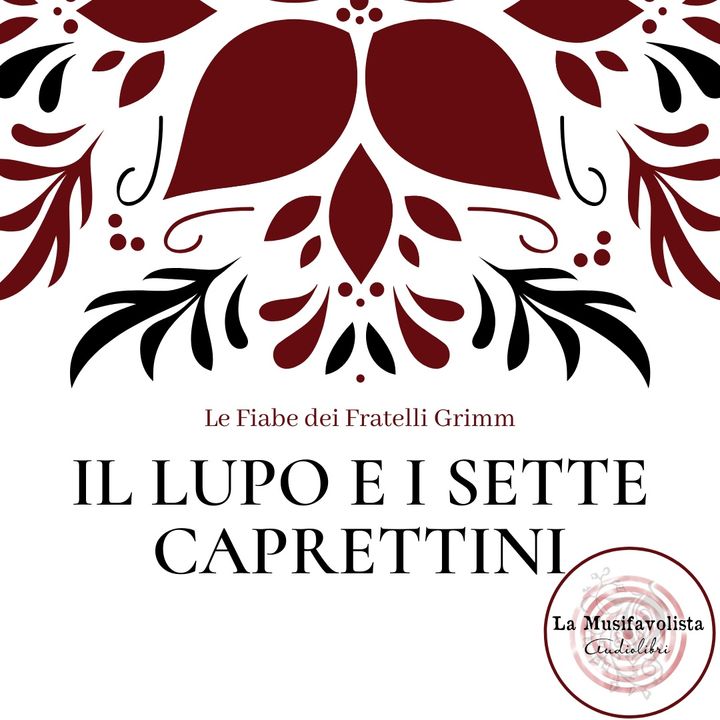 FIABE SONORE - Il lupo e i sette capretti - dai Fratelli Grimm - libro e CD  - Insegna