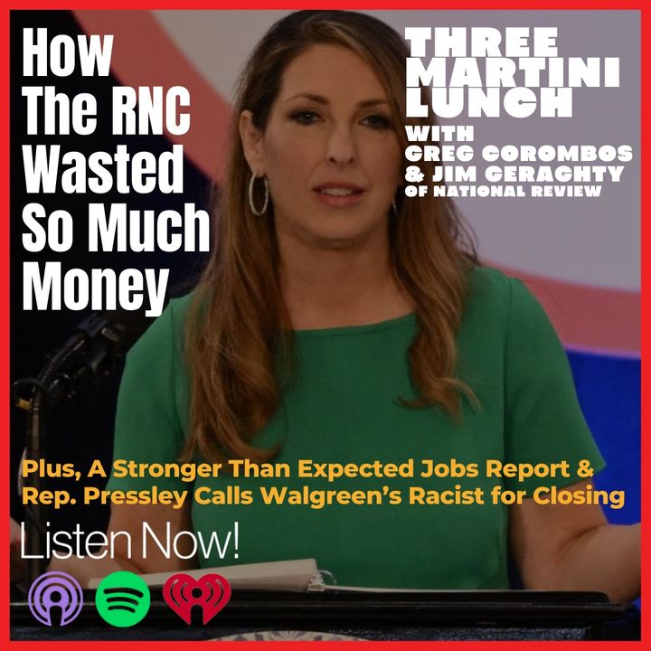 Strong January Jobs Report, Racism vs. Reality Over Walgreen's, RNC's Financial Disaster