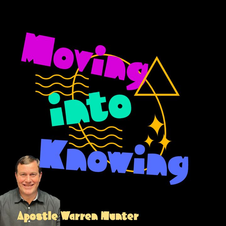 Moving Into Knowing
