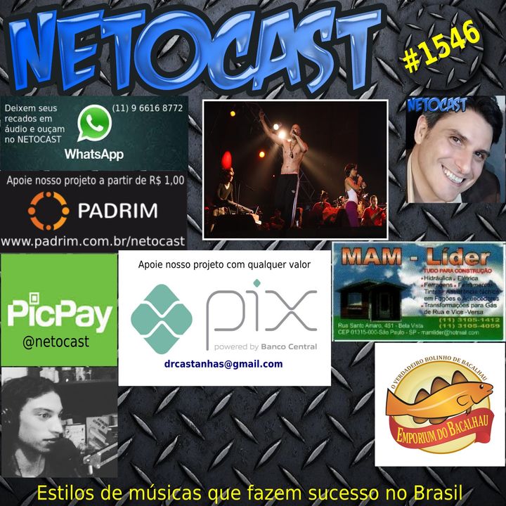 NETOCAST 1546 de 31/05/2023 - Os estilos de músicas que fazem sucesso no Brasil
