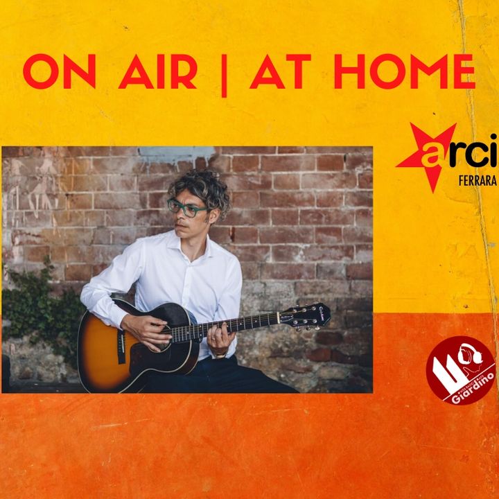 ON AIR | AT HOME - con Cristiano Lo Mele