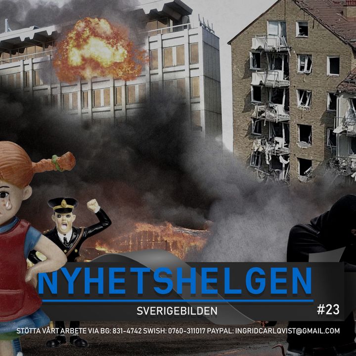 Nyhetshelgen #23 – Sverigebilden, Kling och Klang bekämpar Pippi, terrorstämpla AFA, Tuffe Uffe