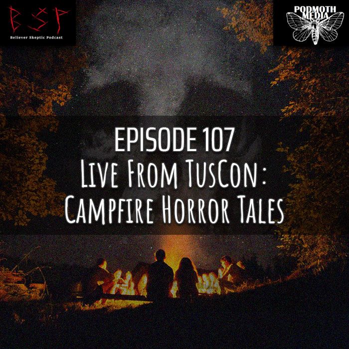Live From TusCon: Campfire Horror Tales