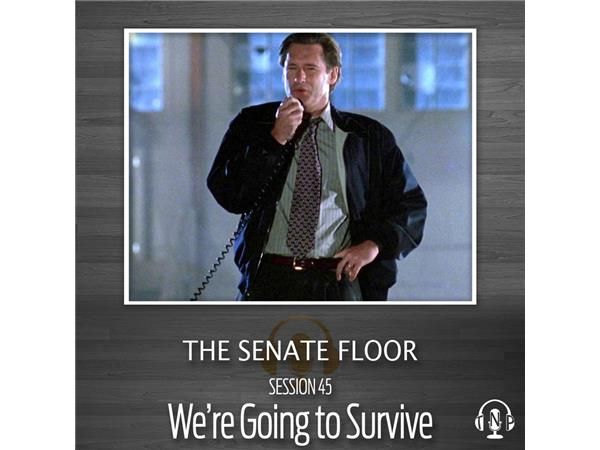 Session 45 - We’re Going to Survive