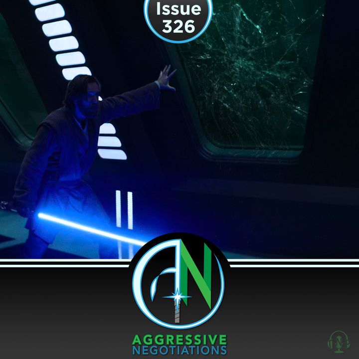 Issue 326: Obi-Wan Kenobi: Part IV