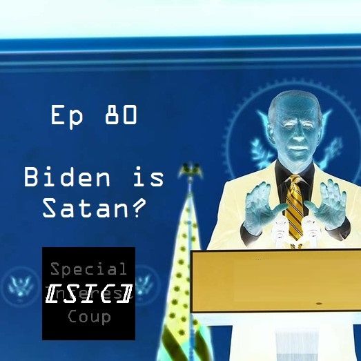 Ep 80 - Biden is Satan?...and what the hell is ChatGPT?