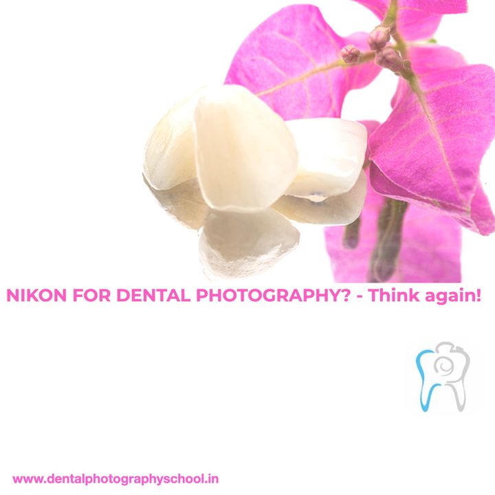 NIKON for dental photography