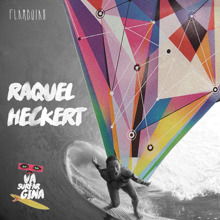 3 - Raquel Heckert e as mulheres no surf de ondas grandes