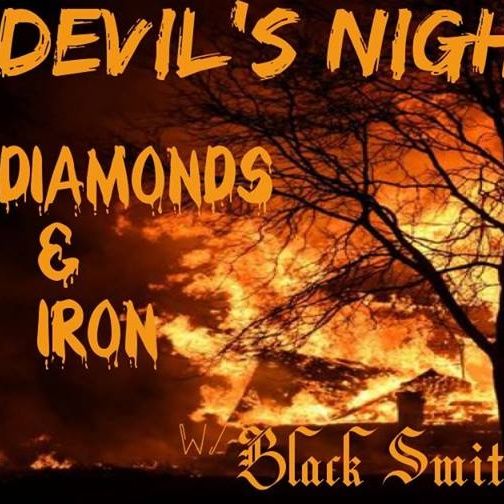 Devil's Night special on Diamonds & Iron w/ Black Smith von Draculesti