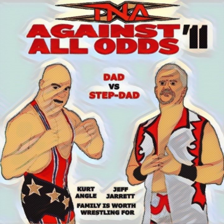 Episode Ninety Two - TNA Against All Odds 2011
