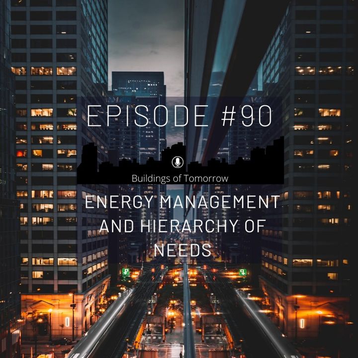 #90 Energy Management Hierarchy of Needs