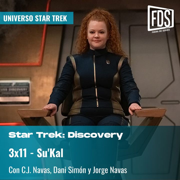 Star Trek: Discovery 3x11 - 'Su'Kal’ (Su'Kal)